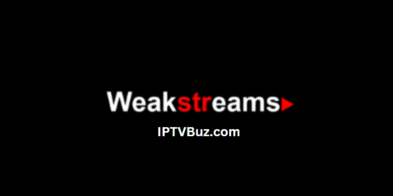 Weakstreams IPTV Players