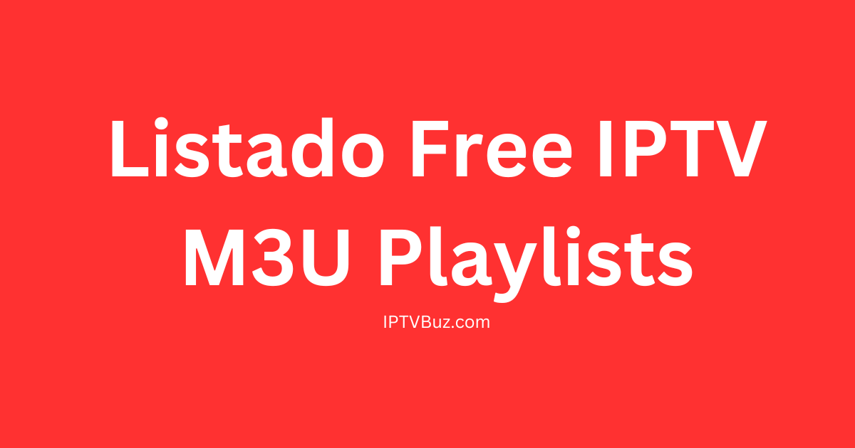 Listado IPTV M3U Playlists