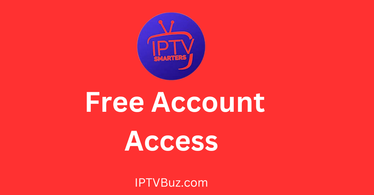 IPTV Smarters Pro Free Account