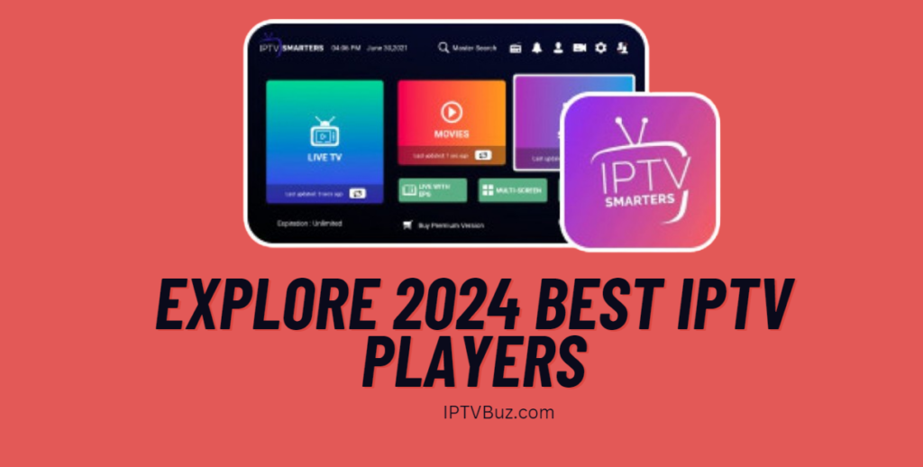 The Best IPTV Players for Windows PCs in 2024