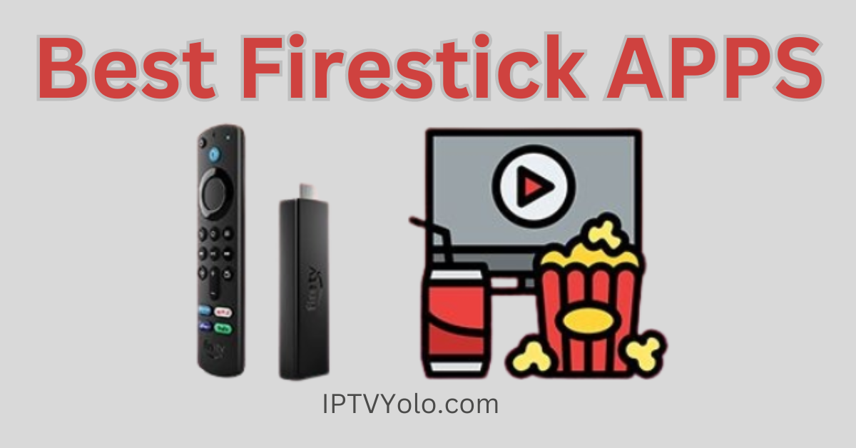 Best Firestick Apps