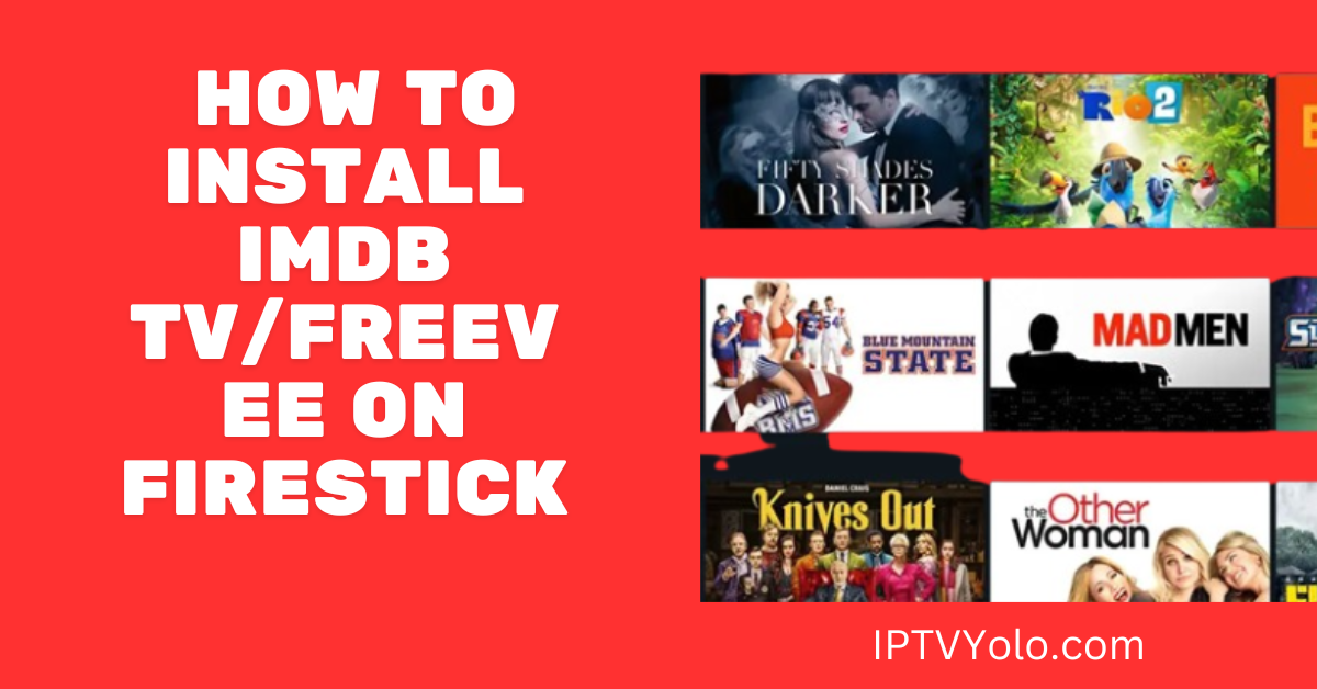 How to Install IMDb TVFreevee on FireStick