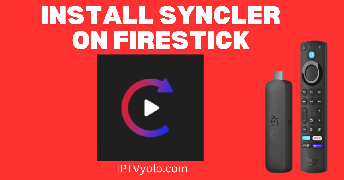 Install syncler on firestick